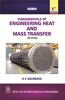 Fundamentals Of Engineering Heat And Mass Transfer (Si Units) (Multi Colour Edition)