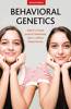Behavioral Genetics