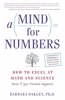 A Mind for Numbers: How to Excel at Math and Science (Even If You Flunked Algebra)