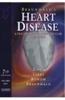 Braunwald's Heart Disease: A Textbook Of Cardiovascular Medicine