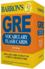 GRE Vocabulary Flash Cards: 500 Flash Cards to Help You Achieve a Higher Score