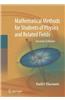 Mathematical Methods: For Students of Physics and Related Fields