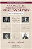 A Concrete Introduction to Real Analysis