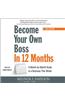 Become Your Own Boss in 12 Months, 2nd Edition: A Month-By-Month Guide to a Business That Works