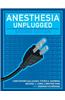 Anesthesia Unplugged
