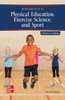 Introduction To Physical Education, Exercise Science, And Sports