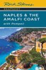 Rick Steves Snapshot Naples & the Amalfi Coast (Seventh Edition): With Pompeii