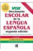 Vox Diccionario Escolar de la Lengua Espanola