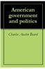 American Government and Politics Today: Essentials 2017-2018 Edition, Loose-Leaf Version
