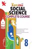 Xam idea Social Science Complete Course Book | Class 8 | Includes CBSE Question Bank and NCERT Exemplar (Solved) | NEP | Examination 2023-2024
