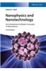 Nanophysics and Nanotechnology: An Introduction to Modern Concepts in Nanoscience