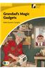 Grandad's Magic Gadgets Level 2 Elementary/Lower-intermediate American English