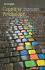 Cognitive Psychology: Connecting Mind, Research, and Everyday Experience(Mindtap Course List)
