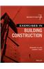 Exercises in Building Construction