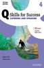 Q: Skills for Success Listening and Speaking 2e Level 4 Student Book