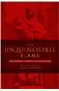 The Unquenchable Flame