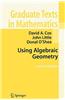 Using Algebraic Geometry: with 24 illustrations