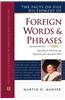 The Facts on File Dictionary of Foreign Words and Phrases