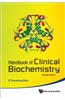 Handbook of Clinical Biochemistry (2nd Edition)