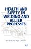 Health and Safety in Welding and Allied Processes