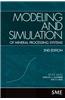 Modeling and Simulation of Mineral Processing Systems, Second Edition