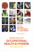 Principles of Occupational Health and Hygiene: An Introduction