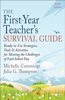 First-Year Teacher's Survival Guide: Ready-To-Use Strategies, Tools & Activities for Meeting the Challenges of Each School Day