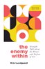 Enemy Within: Straight Talk about the Power and Defeat of Sin
