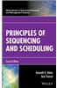 Principles of Sequencing and Scheduling