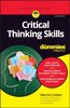 Critical Thinking Skills For Dummies