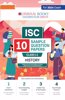 Oswaal ISC 10 Sample Question Papers Class 11 History For 2024 Exams (Based On The Latest CISCE/ ISC Specimen Paper)