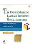 The Unified Modeling Language Reference Manual