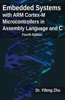 Embedded Systems with ARM Cortex-M Microcontrollers in Assembly Language and C: Fourth Edition