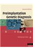 Preimplantation Genetic Diagnosis