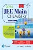 JEE Main Chemistry 2024 (Volume - I), Based on the Latest JEE Main Exam Pattern and Includes 2022 & 2023 Solved Papers