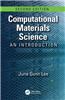 Computational Materials Science: An Introduction, Second Edition
