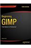 Beginning Gimp: From Novice to Professional: From Novice to Professional