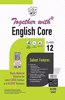 Together with CBSE English Core Study Material for Class 12