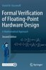 Formal Verification of Floating-Point Hardware Design: A Mathematical Approach