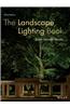 The Landscape Lighting Book