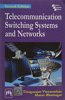 Telecommunication Switching Systems And Networks