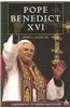 Pope Benedict XVI: A Biography of Joseph Ratzinger