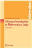 A Concise Introduction to Mathematical Logic