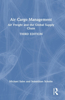 Air Cargo Management: Air Freight and the Global Supply Chain