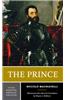 The Prince: A Norton Critical Edition