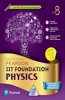 Pearson IIT Foundation'24 Physics Class 8, As Per CBSE, ICSE . For JEE | NEET | NSTE | Olympiad, Includes Digital Assessment and Videos - 6th Edition