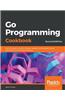 Go Programming Cookbook - Second Edition