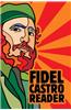 Fidel Castro Reader