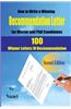 How to Write a winning Recommendation Letter for Master and PhD Candidates: 100 Winner Letters Of Recommendation