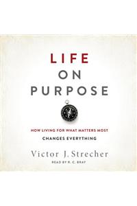 Life on Purpose